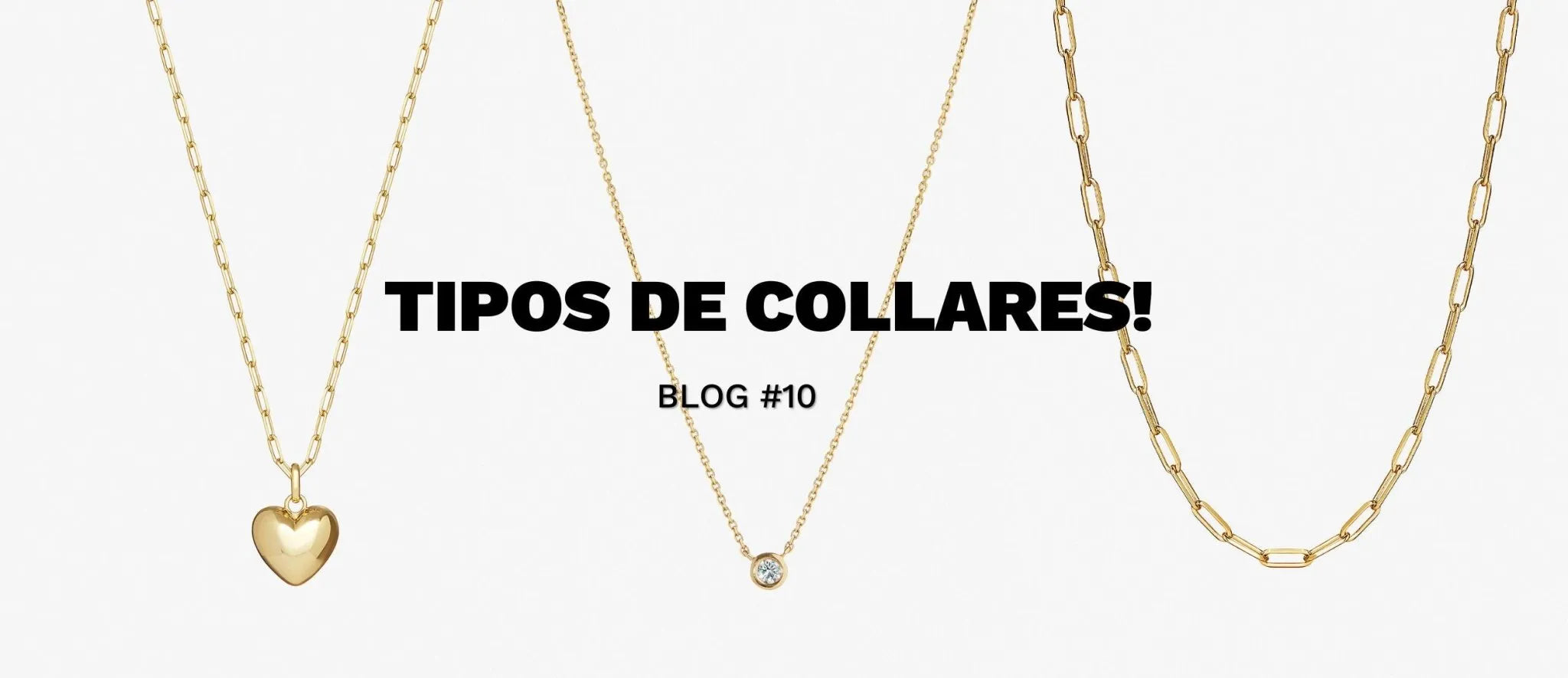 10 tipos de collares que debes conocer - pialu