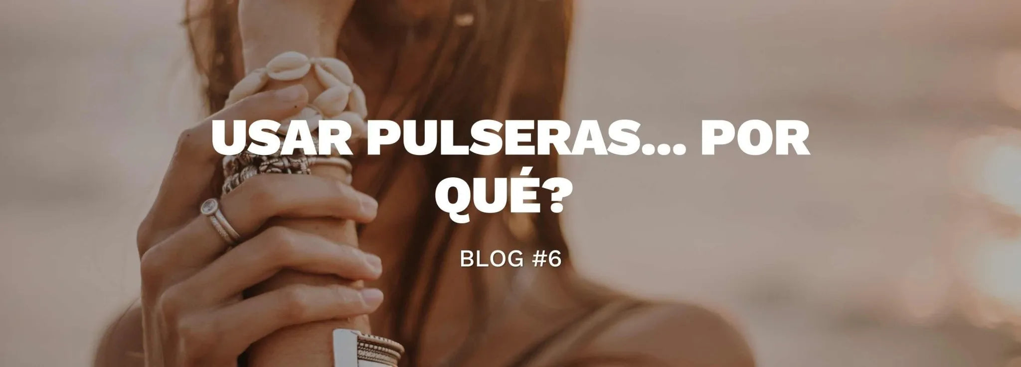Por qué usamos y por qué usar pulseras? : 5 razones universales - pialu