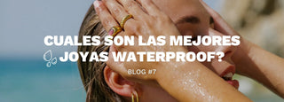 ¿Qué son las joyas Waterproof y cuál es la mejor? - pialu